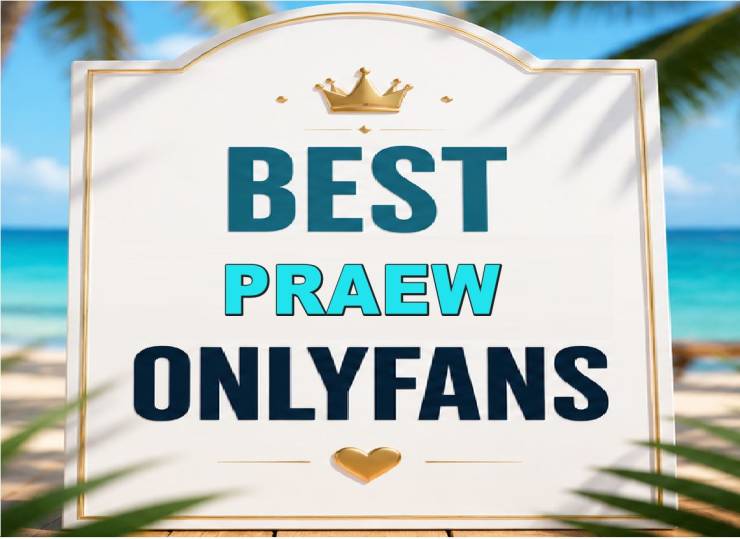 25 Best Praew OnlyFans [Our Top Praew Creators]