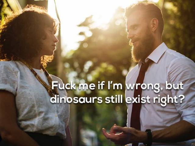These Pickup Lines Are So Lowbrow – They Definitely Should Work