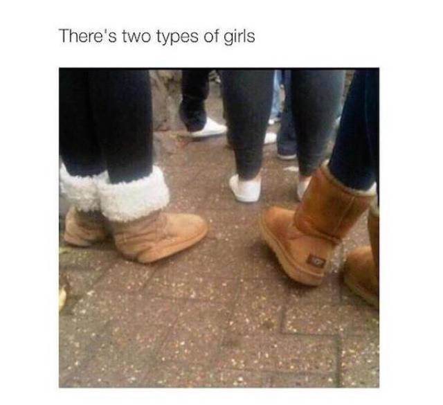 Only Two Kinds Of Girls Exist