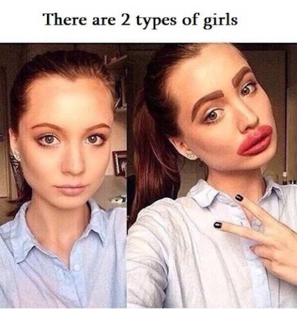 Only Two Kinds Of Girls Exist