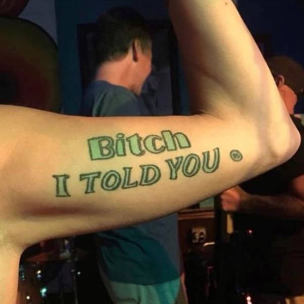 Alas, These Tattoos Are Permanent As Well…