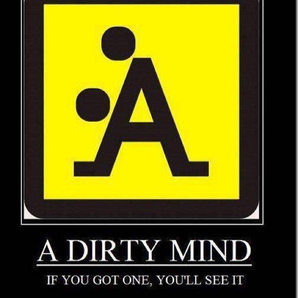 Dirty Mind, Come Here!